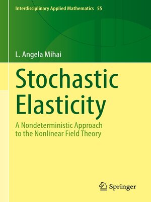 cover image of Stochastic Elasticity